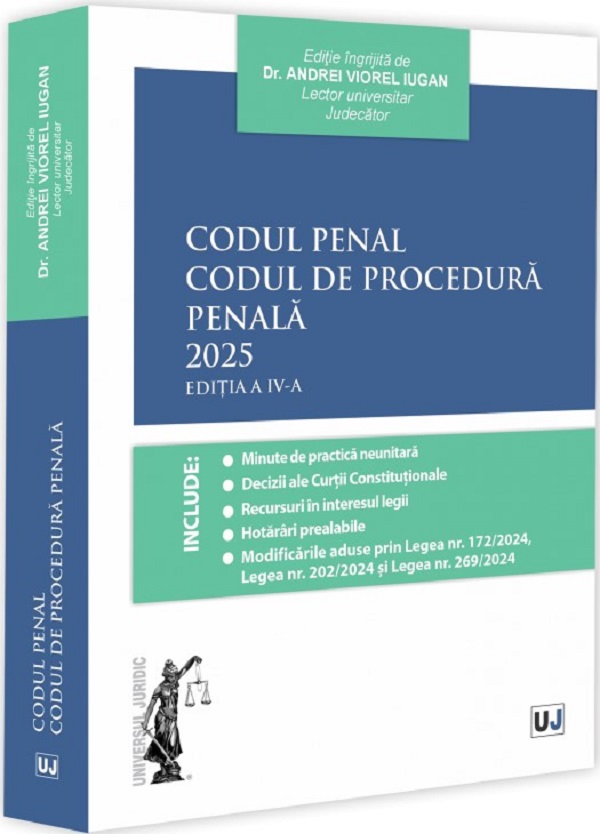 Codul penal. Codul de procedura penala 2025 Ed.4 - Andrei Viorel Iugan