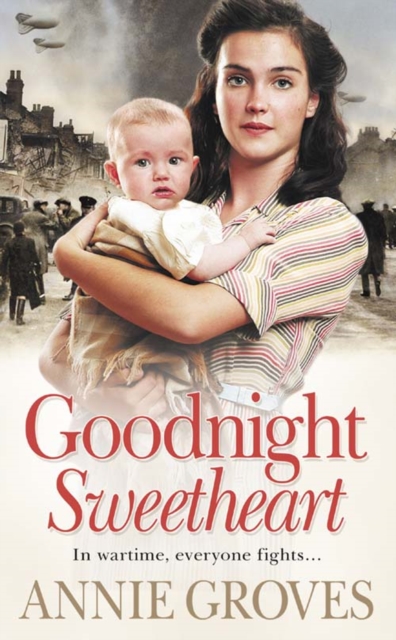 Goodnight Sweetheart - Annie Groves