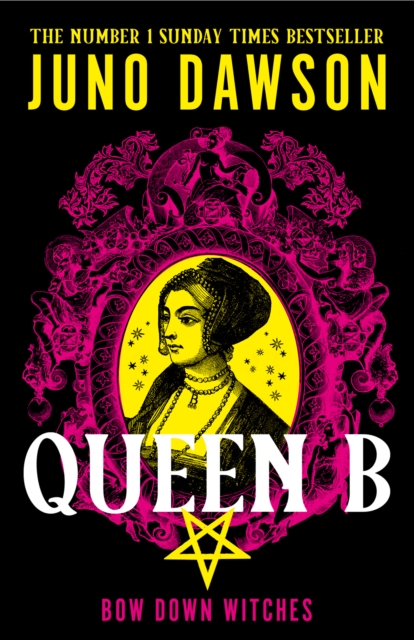 Queen B - Juno Dawson