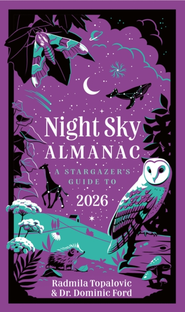 Night Sky Almanac 2026 - Radmila|ford Topalovic