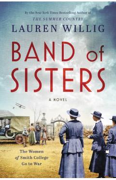 Poza produsului Band of Sisters - Lauren Willig