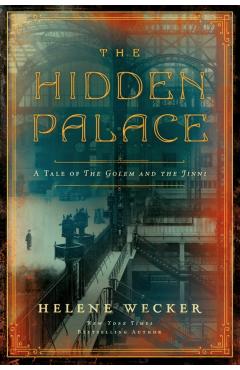 Coperta cărții 'Hidden Palace - Helene Wecker'
