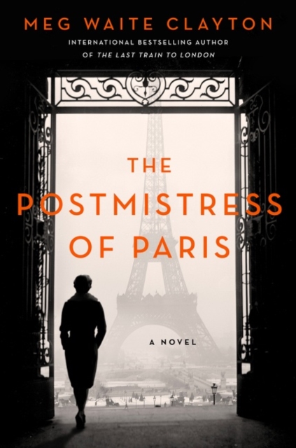 Postmistress of Paris - Meg Waite Clayton