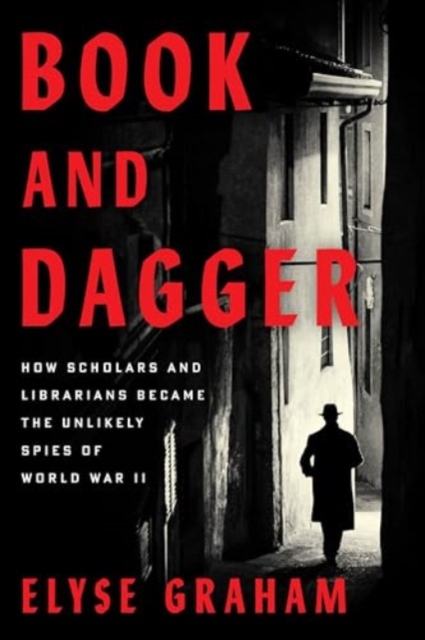 Book and Dagger - Elyse Graham