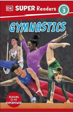 Coperta cărții 'DK Super Readers Level 3 Gymnastics -'