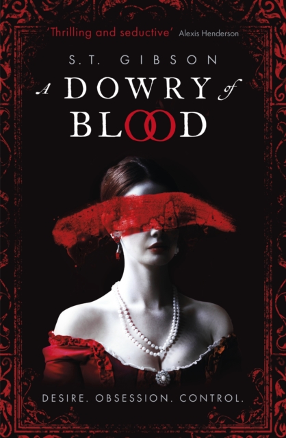 Dowry of Blood - S.t. Gibson