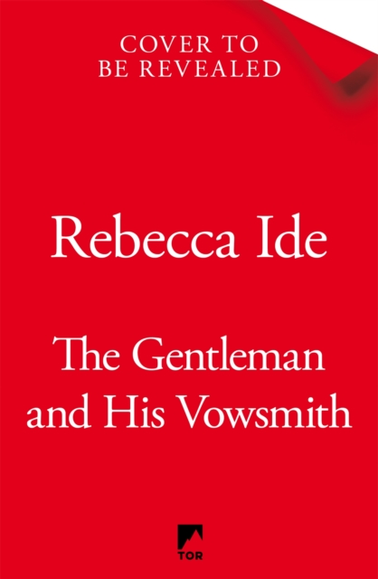 Gentleman and His Vowsmith - Rebecca Ide