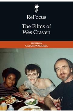 Coperta cărții 'ReFocus: The Films of Wes Craven -'