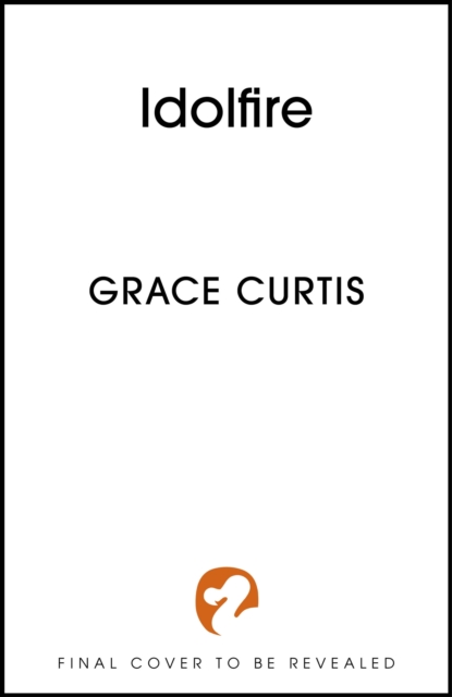 Idolfire - Grace Curtis