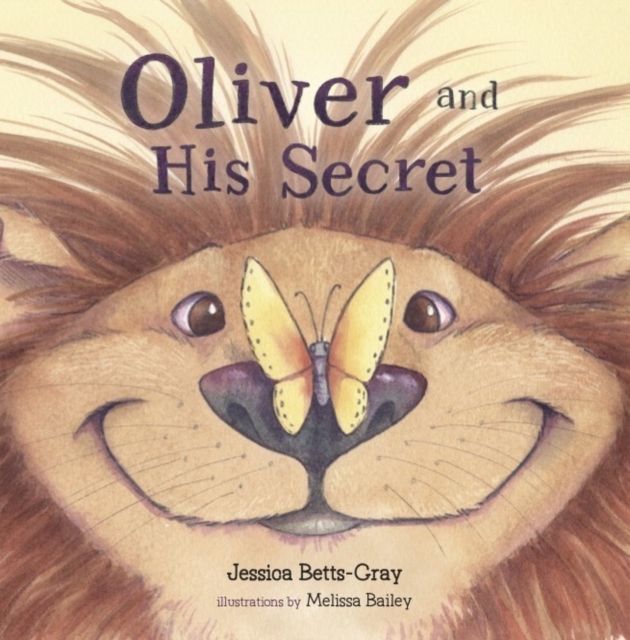 Oliver and His Secret - Jessica Betts-gray