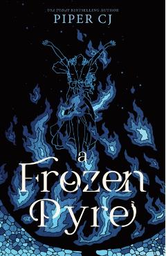 Poza produsului Frozen Pyre - Piper Cj
