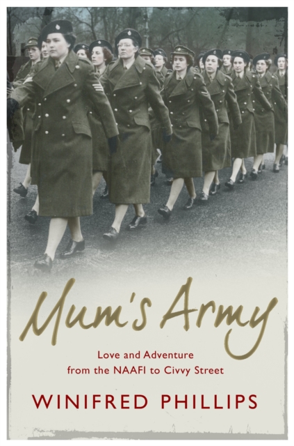 Mum's Army - Winifred Phillips