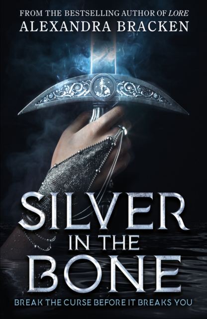 Silver in the Bone - Alexandra Bracken