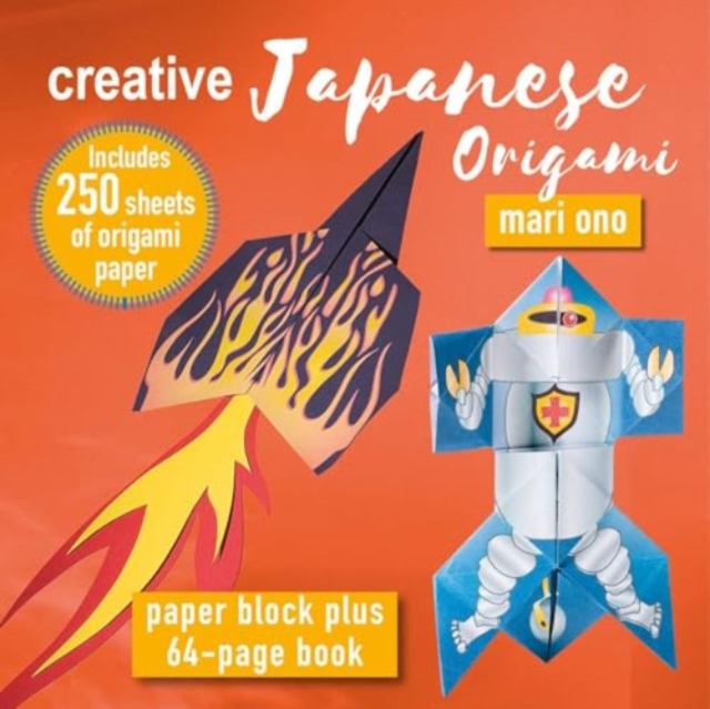 Creative Japanese Origami - Mari Ono