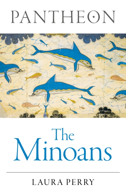 Pantheon - The Minoans - Laura Perry