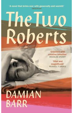 Coperta cărții 'Two Roberts - Damian Barr'