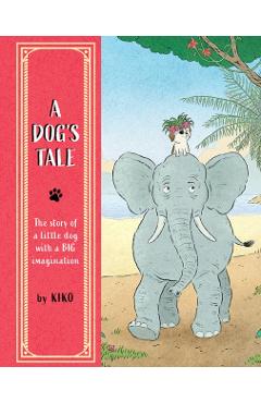 Coperta cărții 'Dog's Tale -'