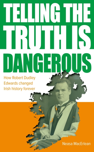 Telling The Truth Is Dangerous - Neasa Macerlean