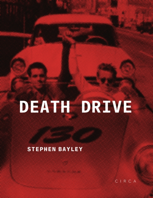 Coperta cărții 'Death Drive - Stephen Bayley'