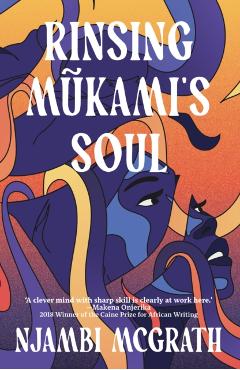 Coperta cărții 'Rinsing Mukami's Soul - Njambi Mcgrath'