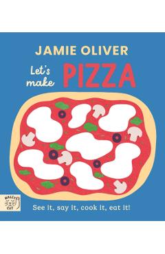 Poza produsului Jamie Oliver: Let's Make Pizza - Jamie Oliver