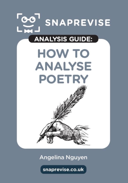 SnapRevise Analysis Guides: How To Analyse Poetry - 