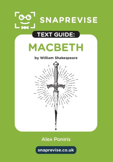 SnapRevise Macbeth Text Guide for English Literature - 