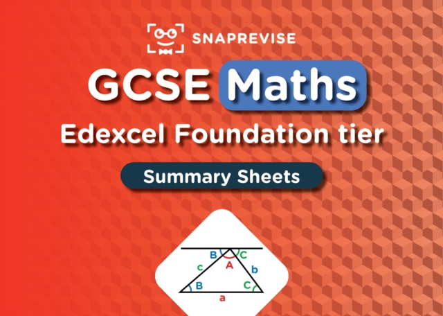 SnapRevise GCSE Edexcel Maths Foundation Summary Sheets - 