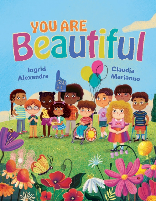 You Are Beautiful! - Ingrid Alexandra