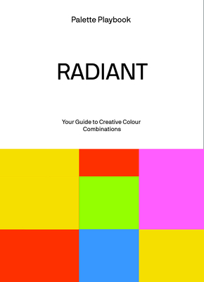 Coperta cărții 'Palette Playbook - Radiant -'