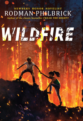 Wildfire - Rodman Philbrick