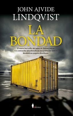 Bondad, La - John Ajvide Lindqvist