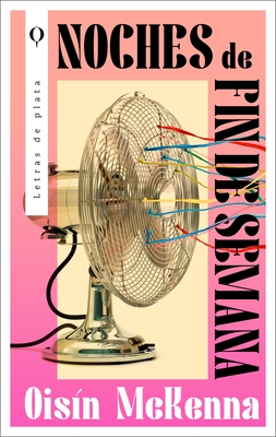 Noches de Fin de Semana - Oisin Mckenna