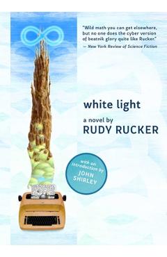 Coperta cărții 'White Light - Rudy Rucker'