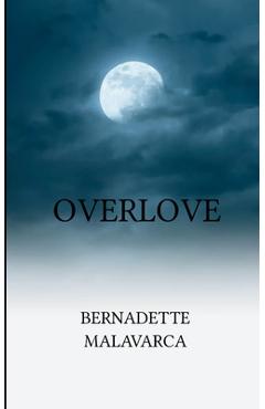Coperta cărții 'Overlove - Bernadette Malavarca'