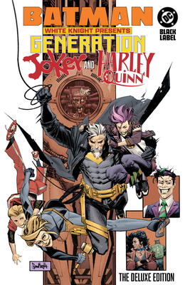 Batman: White Knight Presents: Harley Quinn and Generation Joker: The Deluxe Edition - Clayton Mccormack
