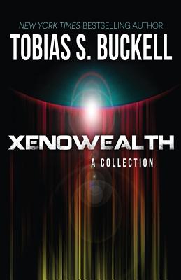 Xenowealth: A Collection - Tobias S. Buckell