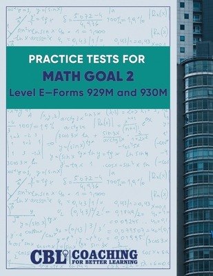 Practice Tests for CASAS Math GOAL 2 Level E, Forms 929M and 930M - 