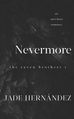 Nevermore - Jade Hernández