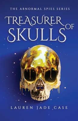 Treasurer of Skulls - Lauren Jade Case