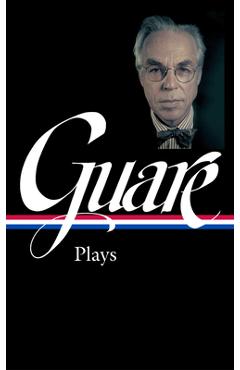 Poza produsului John Guare: Plays (Loa #392) - John Guare