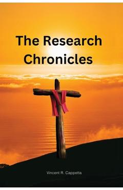 Coperta cărții 'The Research Chronicles - Vincent R. Cappetta'