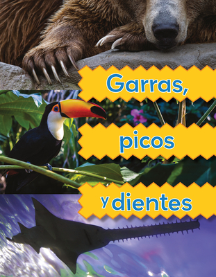 Garras, Picos Y Dientes - 