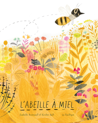 L'Abeille À Miel - Kirsten Hall