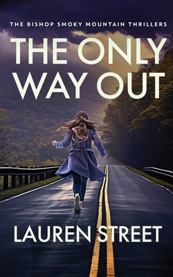 Coperta cărții 'The Only Way Out - Lauren Street'
