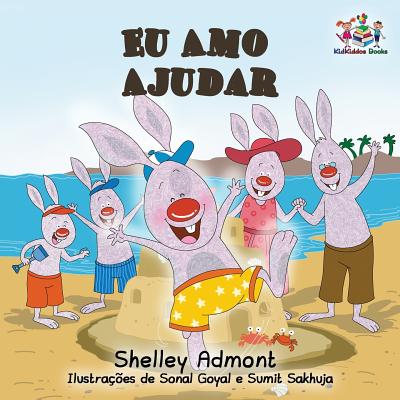 Eu Amo Ajudar: I Love to Help- Brazilian Portuguese book for kids - Shelley Admont