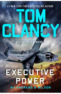 Coperta cărții 'Tom Clancy Executive Power - Brian Andrews'