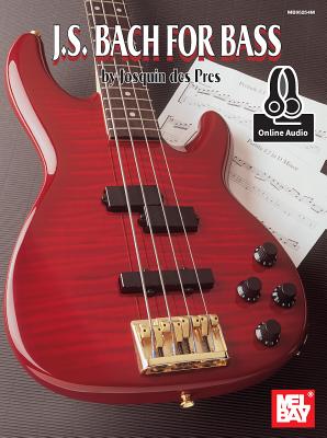 J. S. Bach for Bass - 