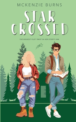 Star-Crossed - Mckenzie Burns