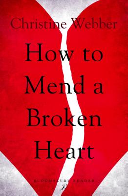 How to Mend a Broken Heart - Christine Webber